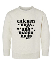 Load image into Gallery viewer, Chicken Nugs and Mama Hugs Toddler Sweatshirt
