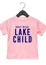 Load image into Gallery viewer, Stay Wild Lake Child Toddler Tee
